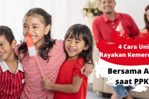 4 Lomba Kemerdekaan Bersama Anak Saat PPKM
