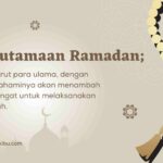 6 Keutamaan Bulan Ramadhan dan Sunnahnya