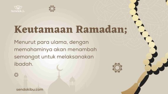 6 Keutamaan Bulan Ramadhan dan Sunnahnya